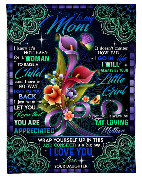 Personalized Mandala Fleece Blanket To My Mom From Daughter I Will Always Be Your Little Girl Print Safflower Bouquet