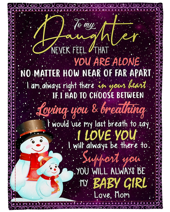 Personalized Blanket To My Daughter From Mom I Love You Snowman Printed Galaxy Background Custom Name