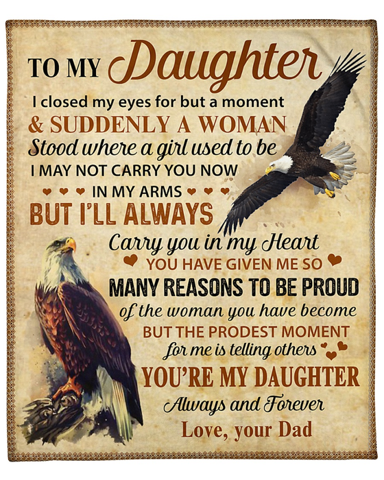 Personalized To My Daughter Fleece Blanket From Dad But I Will Always Carry You From Dad Bald Eagle Flying Vintage