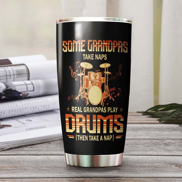 Personalized Tumbler Gifts For Grandpa From Grandkids Real Grandpas Play Drums Then Take A Nap Custom Name Travel Cup