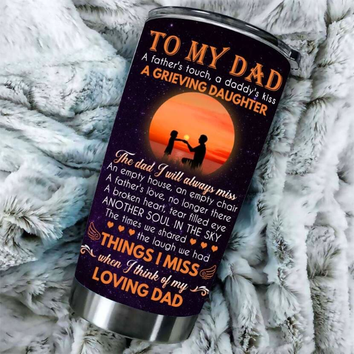 Personalized To My Dad Tumbler From Daughter The Dad Will Always Miss Sunset Custom Name 20oz Travel Cup Birthday Gifts