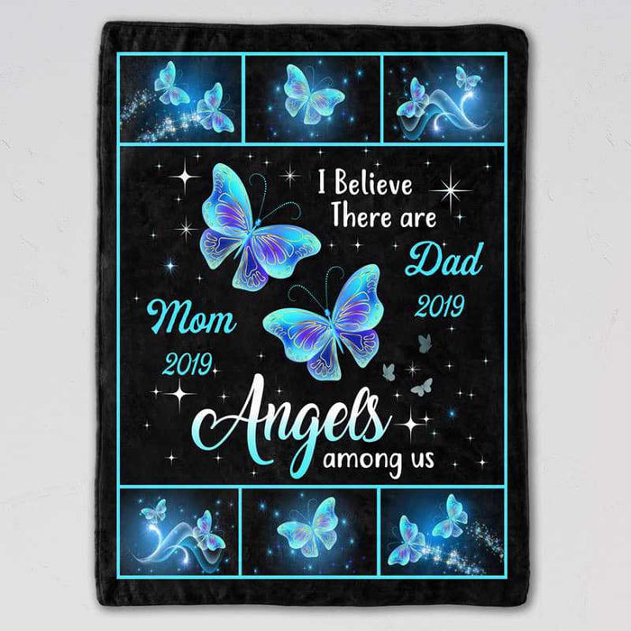 Personalized Memorial Blanket For Mom & Dad In Heaven There Are Angels Among Us Blue Butterfly Printed Custom Year