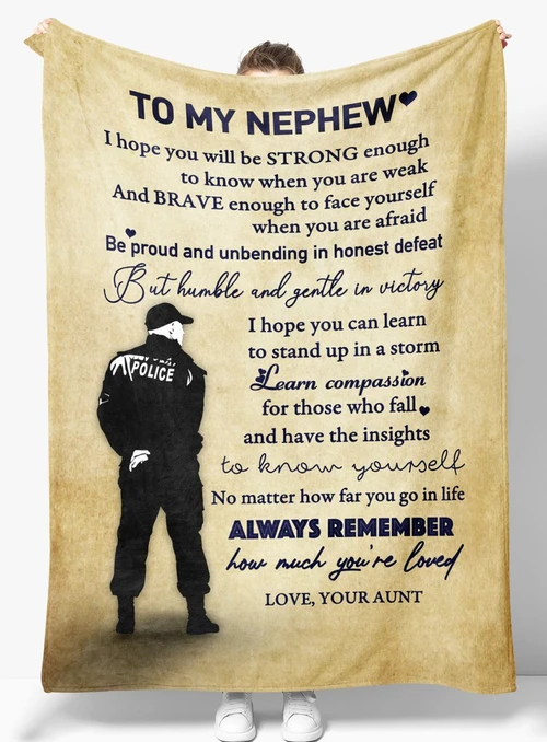 Personalized Police Fleece Blanket To My Nephew From Aunt I Hope You Will Be Strong Enough Blankets Custom Name