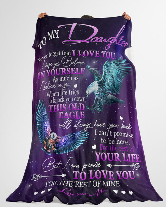 Personalized Blanket To My Daughter From Mom Never Forget That I Love You Eagle Print Galaxy Background Custom Name