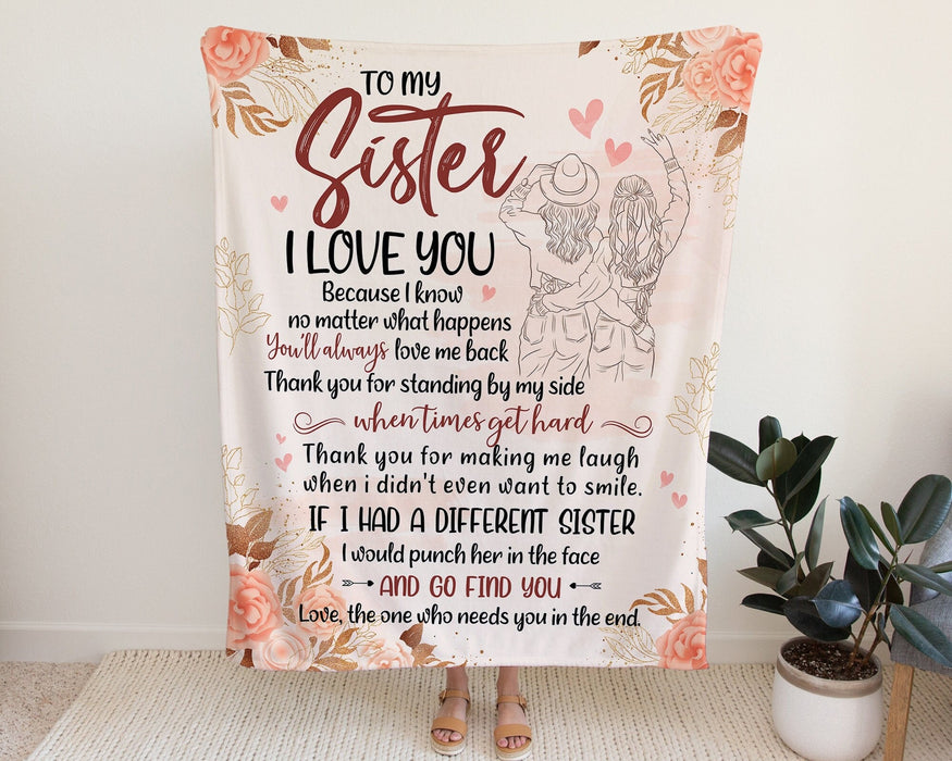 Personalized To My Bestie Sister Blanket From Bff Friend When Times Get Hard Beautiful Flower Custom Name Xmas Gifts