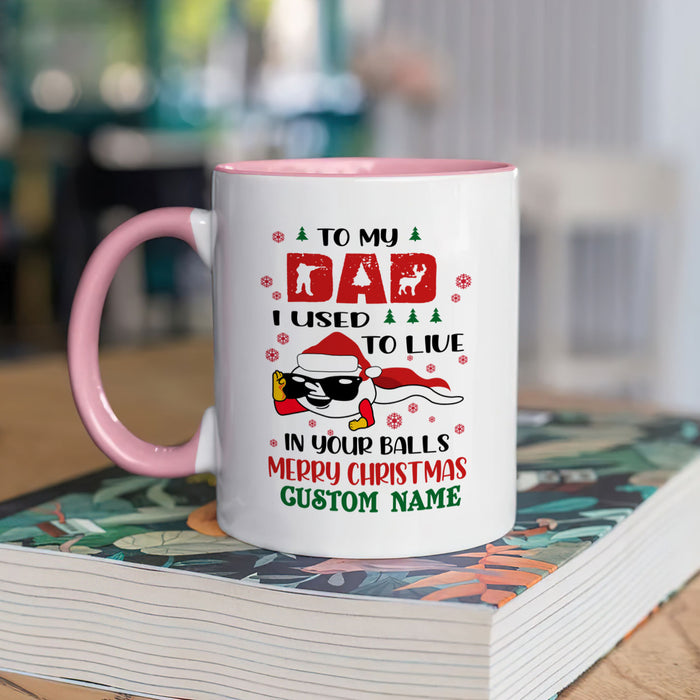 Personalized Coffee Mug For Dad From Kids I Used To Live In Your Balls Joke Sperm Custom Name Ceramic Cup Birthday Gifts