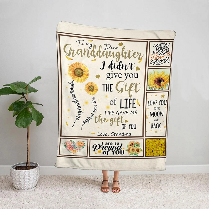 Personalized To My Granddaughter Fleece Blanket From Grandma I Didn'T Give You The Gift Of Life Sunflower Printed