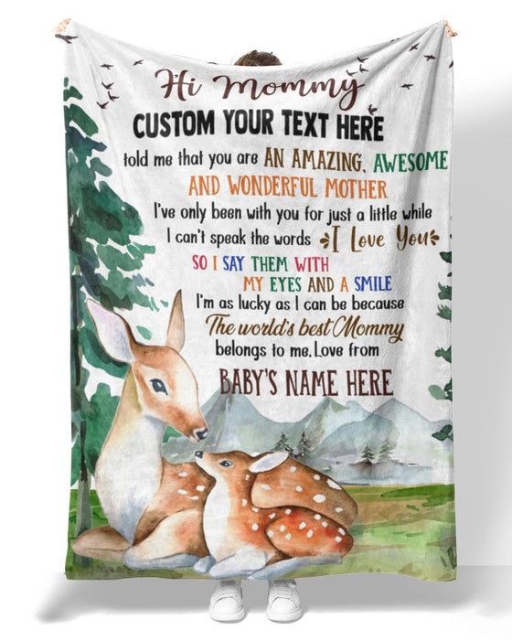 Personalized Hi Mommy Blanket Grandma Told Me That You Are An Amazing Mother Cute Deer Printed Custom Name