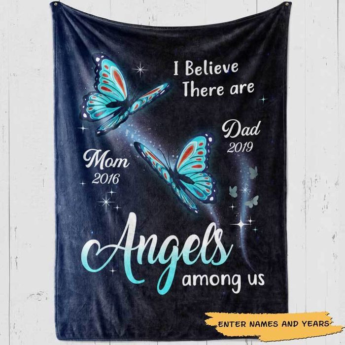 Personalized Memorial Blanket For Mom & Dad In Heaven There Are Angels Among Us Butterfly Printed Custom Year