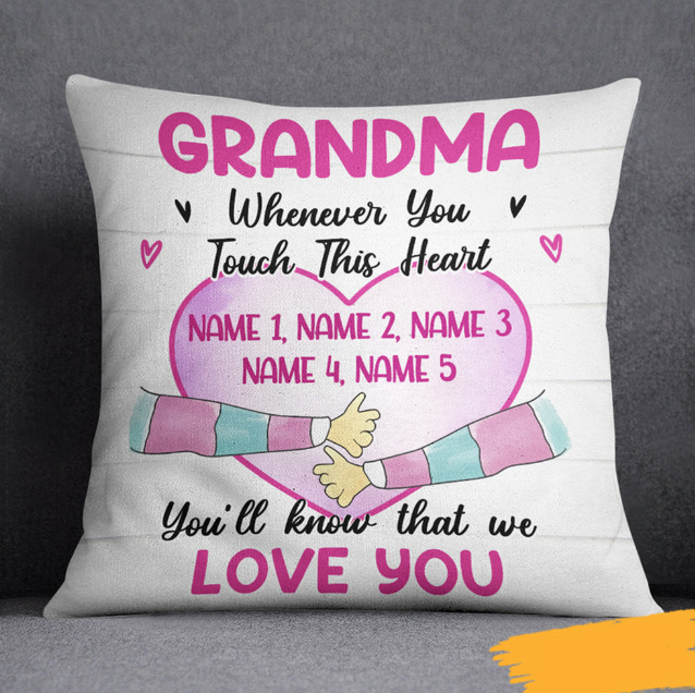 Personalized Square Pillow For Grandma Whenever You Touch This Heart Custom Grandkids Name Sofa Cushion Christmas Gifts