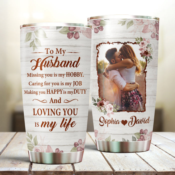 Personalized To My Husband Tumbler From Wife Vintage Flowers Miss You Is My Hobby Custom Name Photo Gifts For Valentine