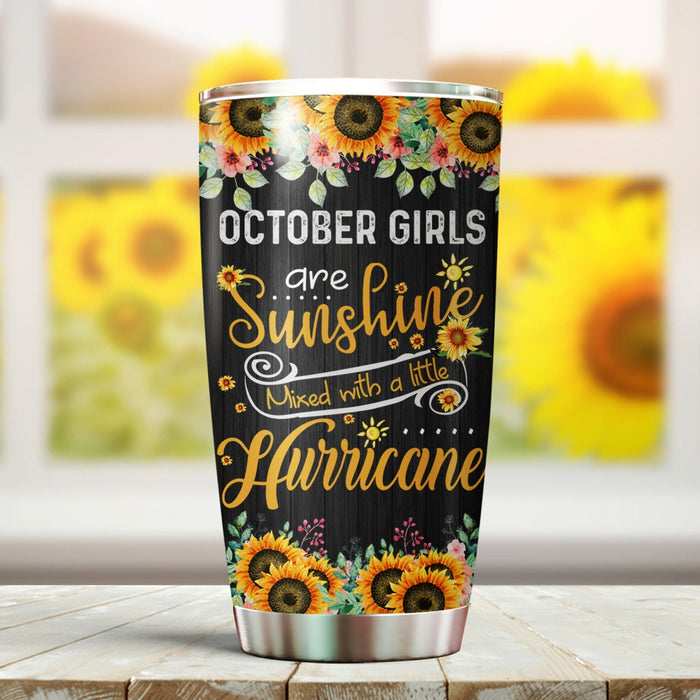 Personalized Tumbler For Daughter Sister Friend Gifts For Birthday October Girls Are Sunshine Sunflower Custom Name