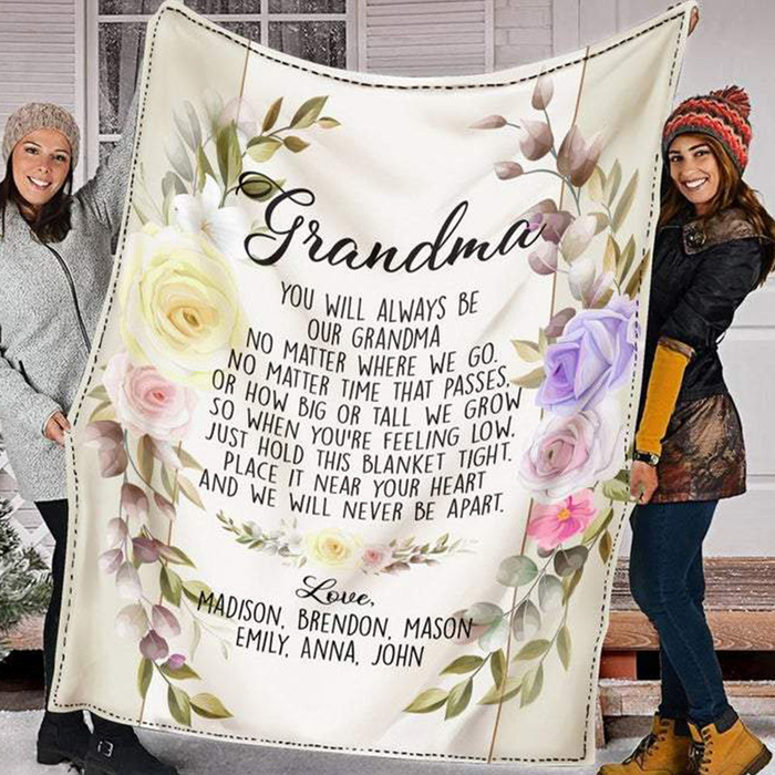 Personalized To My Grandma Blanket From Grandkids You Will Always Be Our Nana Flower Custom Name Gifts For Birthday