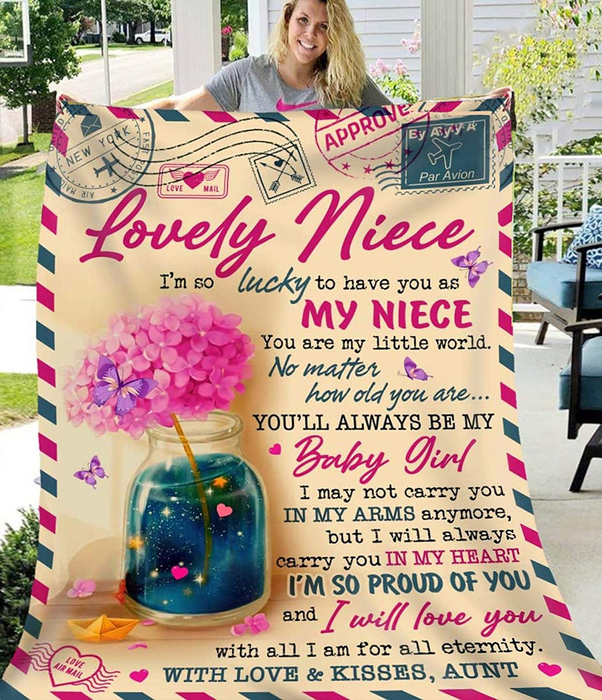 Personalized To My Lovely Niece Love Letter Blanket From Aunt I Am So Lucky To Have You As My Niece Flower Vase Printed