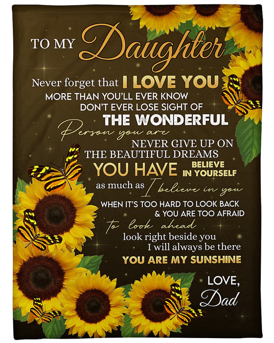 Personalized Blanket To My Daughter From Dad Believe In Yourself Design Sunflower & Butterfly Print Custom Name