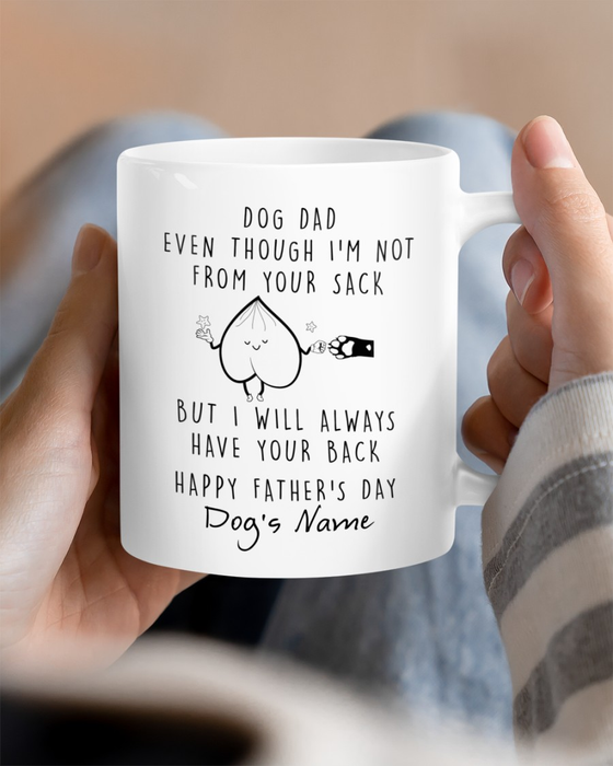 Personalized Ceramic Coffee Mug For Dog Dad I Will Always Have Your Back Funny Fist Bump Custom Name 11 15oz Cup