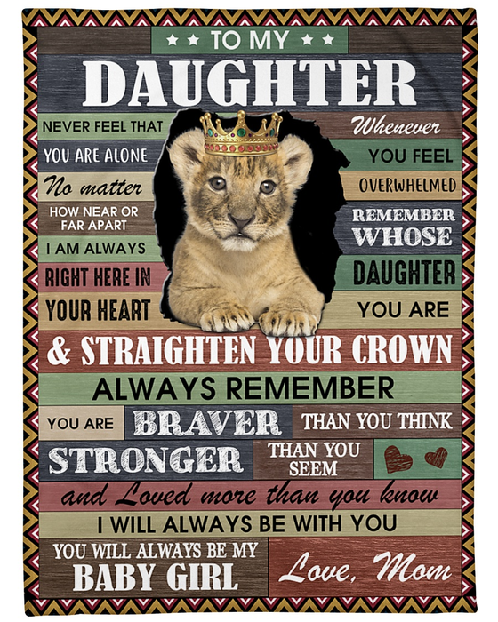 Personalized Blanket To My Daughter From Mom Right In Your Heart Baby Lion Print Wooden Background Custom Name