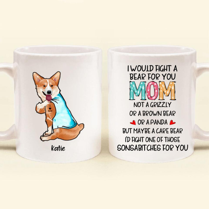 Personalized Coffee Mug Gifts For Dog Lover I Would Fight A Bear For You Not Grizzly Custom Name White Cup For Birthday