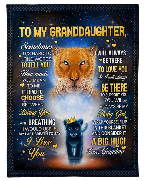 Personalized Blanket To My Granddaughter From Grandma I Will Always Be There To Love You Print Old Lion And Baby
