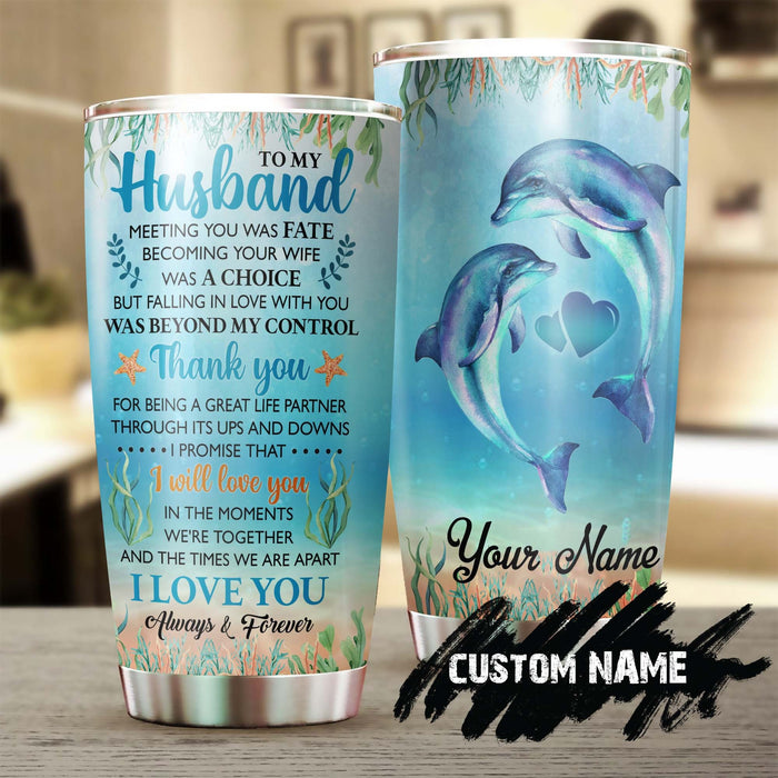 Personalized To My Husband Tumbler From Wife Dolphin Heart Falling In Love With You Custom Name Gifts For Anniversary