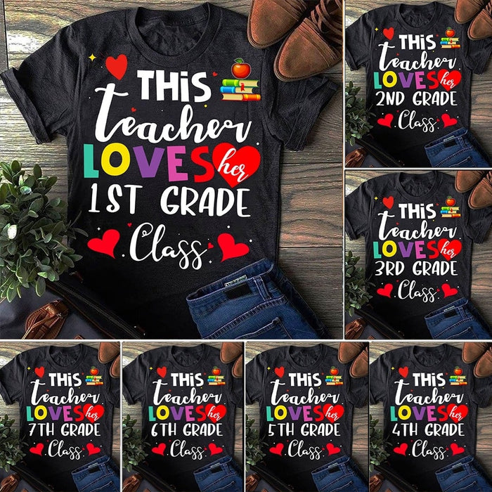 Personalized T-Shirt This Teacher Loves Her 1st Grade Class Color Word Design Hearts Apple Back To School Outfit