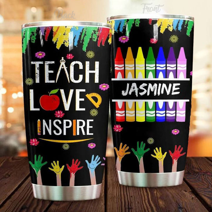 Personalized Travel Cup For Teacher Teach Love Inspire Colorful Handprints 20oz Tumbler Custom Name Back To School Gifts