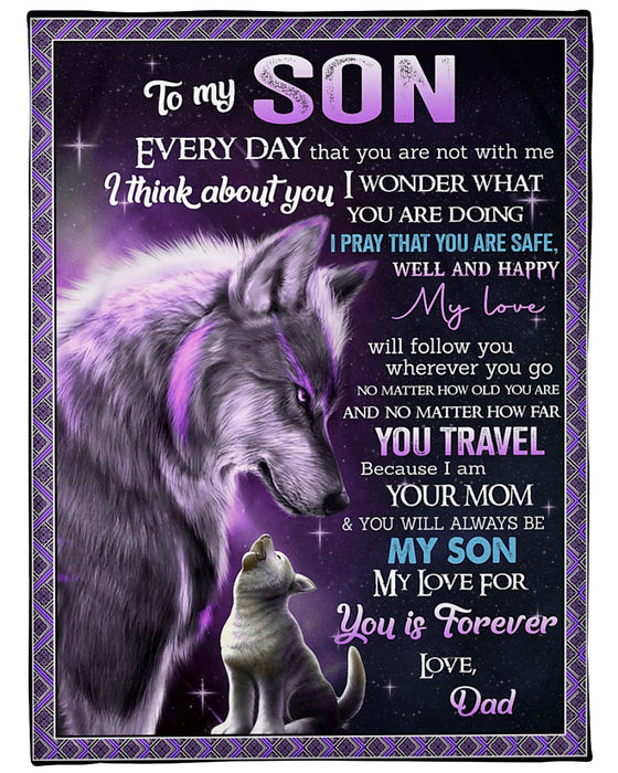 Personalized To My Son Blanket From Mom Dad Custom Name Purple Wolf Every Day You Are Not With Me Gifts For Birthday