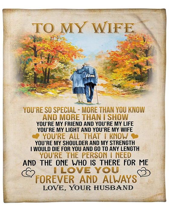 Personalized To My Wife Blanket From Husband You Are So Special More Than You Know Romantic Old Couple Printed