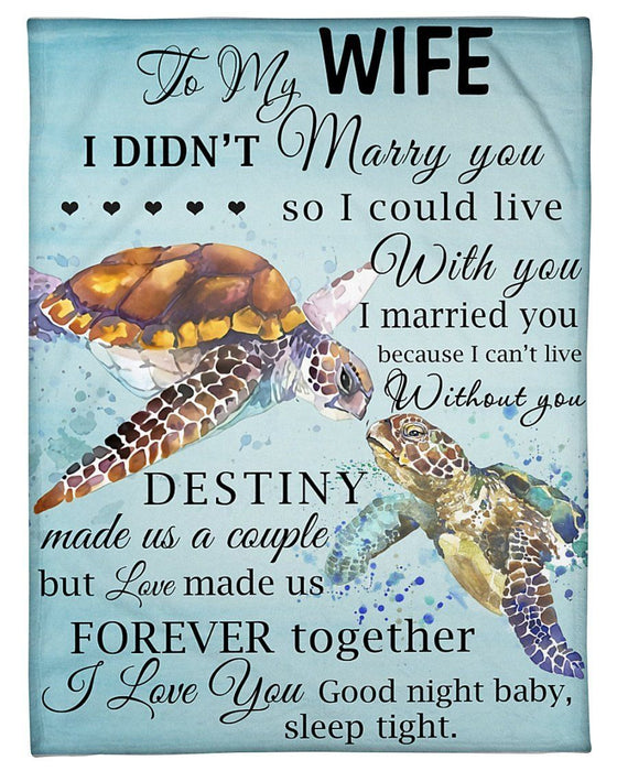 Personalized Blanket To My Wife I Can'T Live Without You Sea Turtle Couple Printed Blanket For Valentines Custom Name