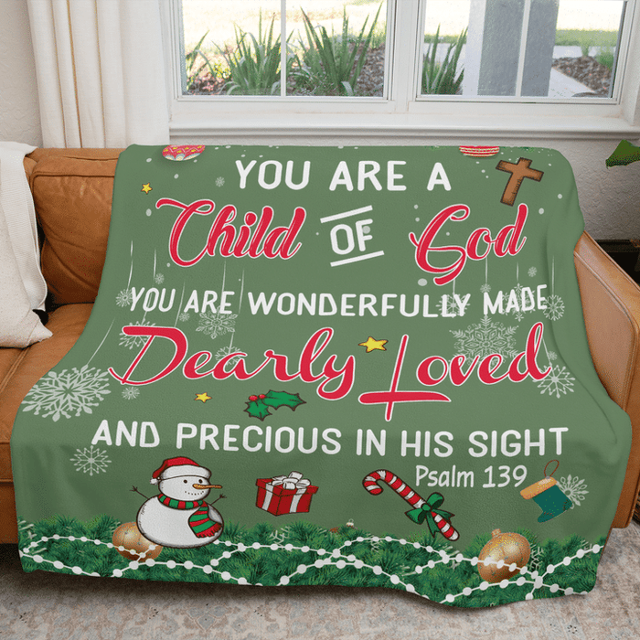 Fleece Blanket For Christian You Are A Child Of God Psalm 139 Christmas Design With Cute Snowman & Snowflake Printed