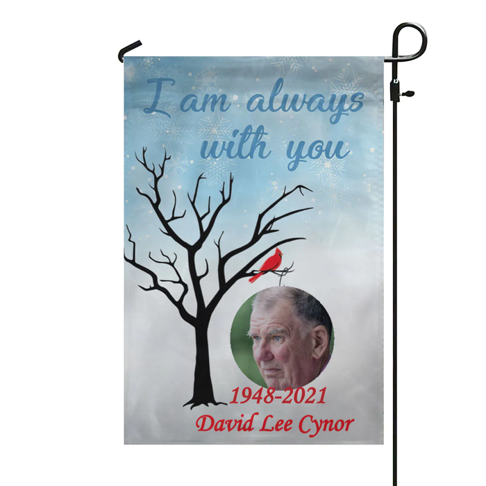 Personalized Memorial Gifts Flag For Family In Heaven I Always With You Cardinal Custom Name Photo Cemetery Decoration