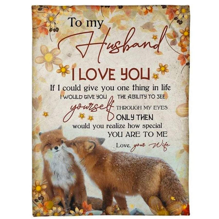 Personaluzed Autumn Blanket To My Husband You Are To Me Romantic Fox Couple Custom Name Valentine Blankets