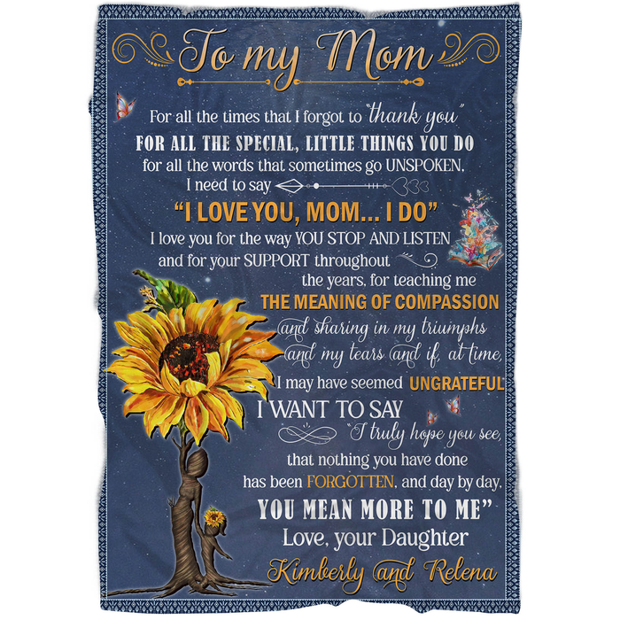 Personalized To My Mom Blanket From Daughter For All The Special Little Things You Do Sunflower Women & Baby Printed