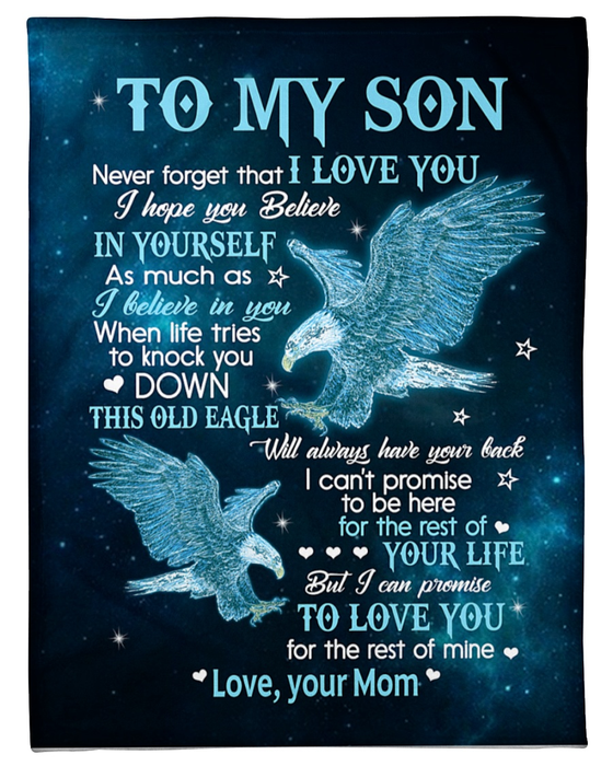 Personalized Blanket To My Son From Mom I Believe In You Old & Baby Eagle Printed Galaxy Background Custom Name