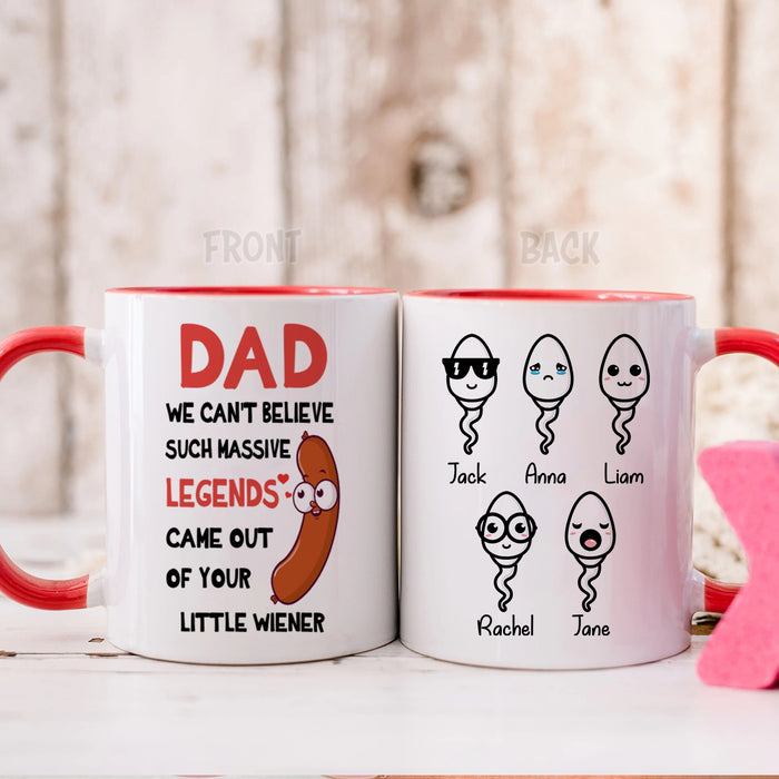 Personalized Accent Mug For Dad Came Out Of Your Little Wiener Funny Swimming Sperm Custom Kids Name 11 15oz Cup