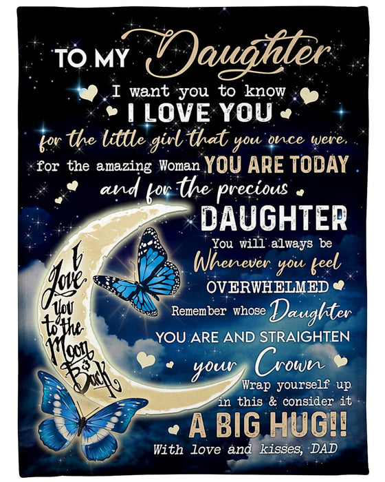 Personalized Blanket To My Daughter From Dad I Love You Butterfly & Crescent Moon Print Galaxy Background Custom Name