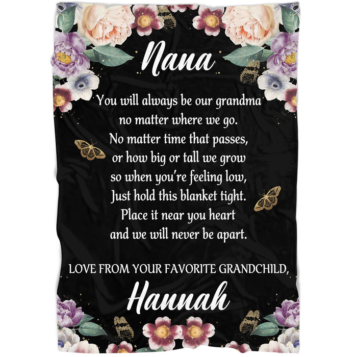 Personalized Blanket For Grandma Nana You Will Always Be Our Grandma Colorful Flower Printed Custom Grandkids Name