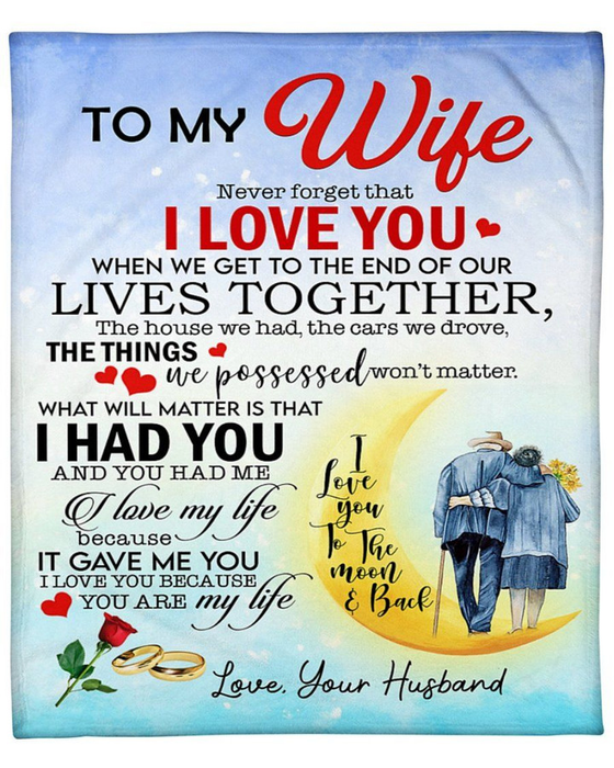 Personalized To My Wife Blanket From Husband Never Forget That I Love You Crescent Moon & Romantic Old Couple Printed