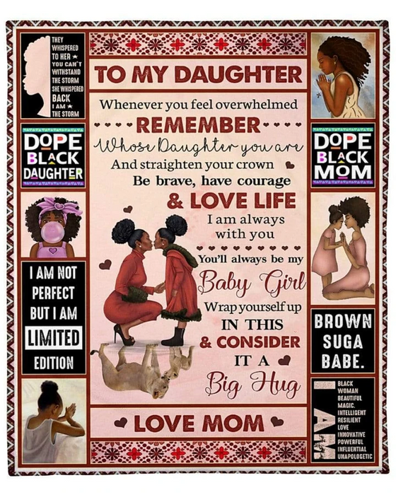 Personalized Fleece Blanket To My Daughter From Mom You Will Always Be My Baby Girl Black Women And Kid Print Customized