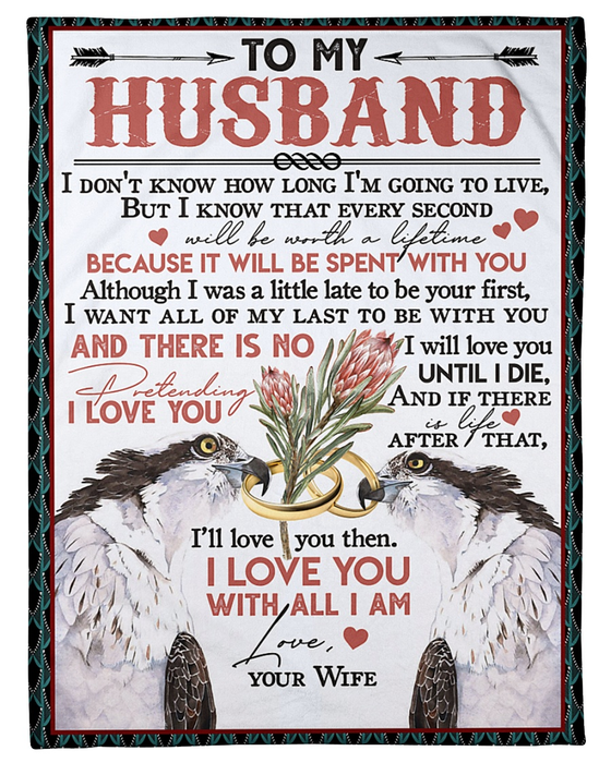 Personalized To My Husband Blanket From Wife There Is No Pretending I Love You Print Eagle Couple With Rings And Protea