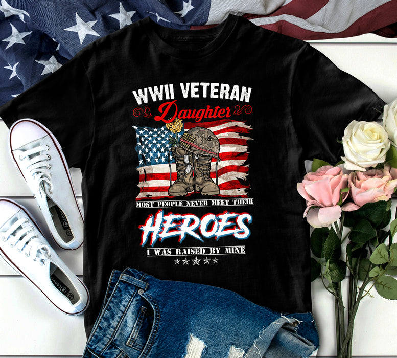 Personalized Shirt For Veteran Daughter Military Boots & Flowers And US Flag Printed Most People Never Meet Their Heroes