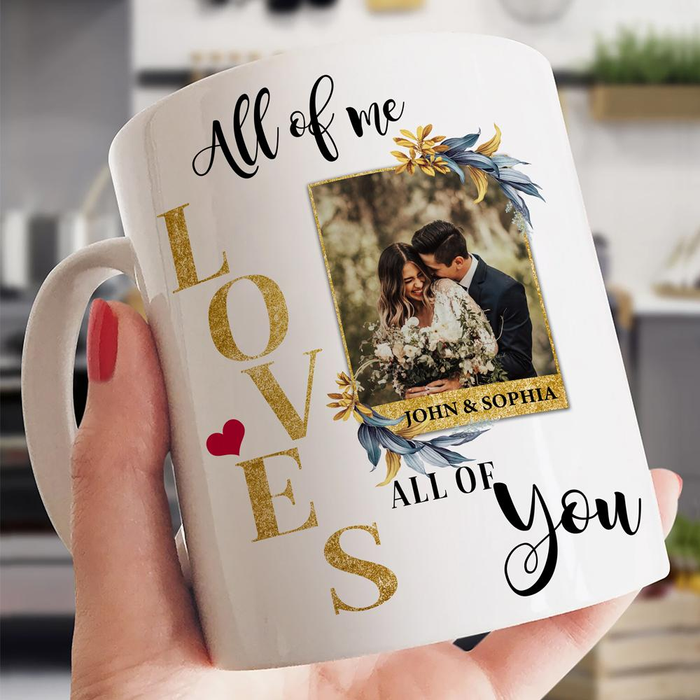 Personalized Coffee Mug Gifts For Couples All Of Me Loves All Of You Flowers Custom Name Photo White Cup For Valentines