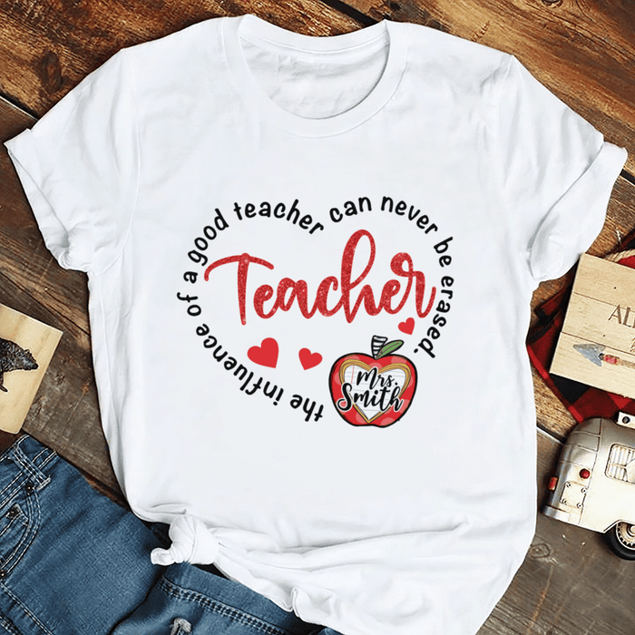 Personalized T-Shirt For Teacher The Influence Of A Good Teacher Custom Name Shirt Gifts For Back To School