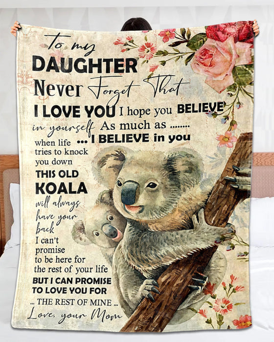 Personalized To My Daughter Blanket From Mom Never Forget That I Love You Cute Koala & Flower Printed