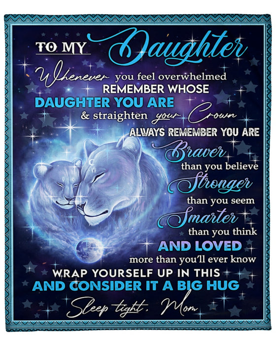 Personalized To My Daughter Sherpa Blanket Print Lion Galaxy From Mom Always Remember You Are Braver Custom Name