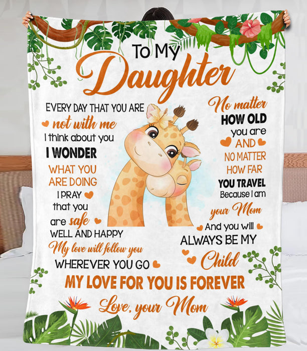 Personalized To My Daughter Blanket From Mom Cute Giraffe With Green Botanical Printed No Matter How Old You Are