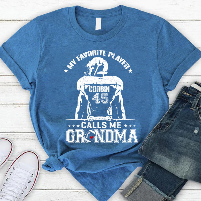 Personalized Shirt For Football Lovers My Favorite Player Calls Me Grandma Custom Name Family Member Game Day T-Shirt