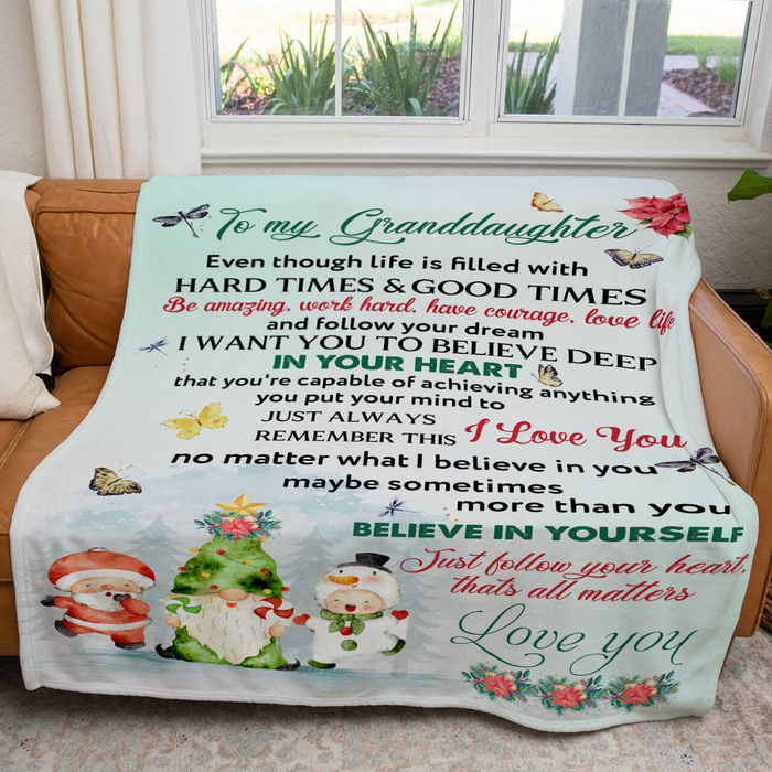 Personalized To My Granddaughter Blanket From Grandma I Want You To Believe Deep In Your Heart Cute Gnome Printed
