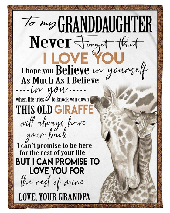 Personalized Blanket To My Granddaughter From Grandpa Never Forget That Old & Baby Giraffe Printed Custom Name