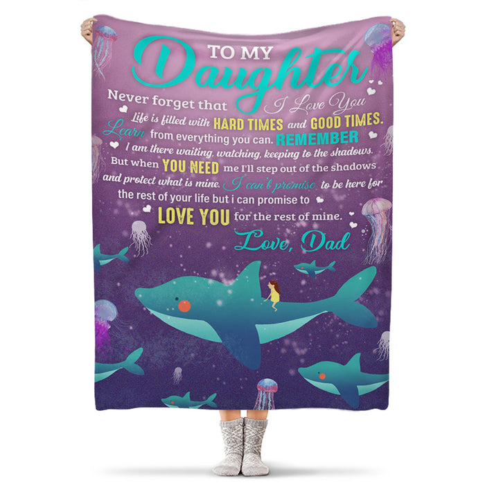 Personalized Fleece Throw Blanket To My Daughter From Dad Never Forget That I Love You Cute Baby Girl With Whale Printed